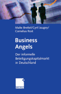 Business Angels: Der Informelle Beteiligungskapitalmarkt in Deutschland