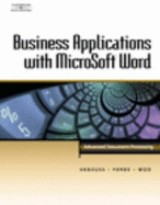 Business Applications with Microsoft Word: Advanced Document Processing