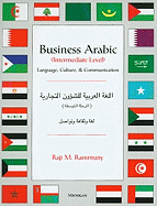 Business Arabic, Intermediate Level: Language, Culture & Communication