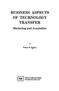 Business Aspects of Technology Transfer