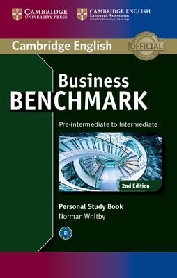 Business Benchmark Pre-intermediate to Intermediate BULATS and Business Preliminary Personal Study Book - Whitby, Norman