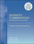 Business Combinations with SFAS 141R, 157, and 160: A Guide to Financial Reporting