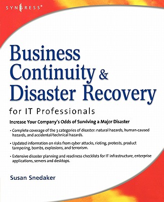 Business Continuity & Disaster Recovery Planning for IT Professionals - Snedaker, Susan