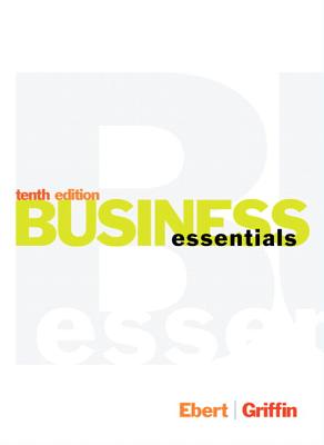 Business Essentials Plus 2014 Mybizlab with Pearson Etext -- Access Card Package - Ebert, Ronald J, and Griffin, Ricky W