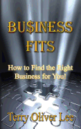 Business Fits: How to Find the Right Business for You