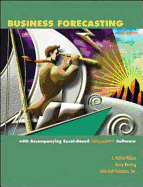 Business Forecasting with Accompanying Excel-Based Forecastx Software - Wilson, J Holton