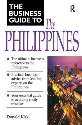 Business Guide to the Philippines - Kirk, Donald (Editor)