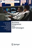 Business Integration Mit SAP-Losungen: Potenziale, Geschaftsprozesse, Organisation Und Einfuhrung