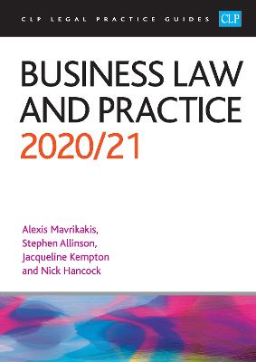Business Law and Practice 2020/2021: Legal Practice Course Guides (LPC) - Mavrikakis