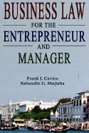 Business Law for the Entrepreneur and Manager