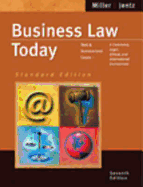 Business Law Today: Text and Summarized Cases--E-Commerce, Legal, Ethical and International Environment with Online Research Guide