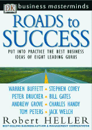 Business Masterminds: Roads to Success - Heller, Robert