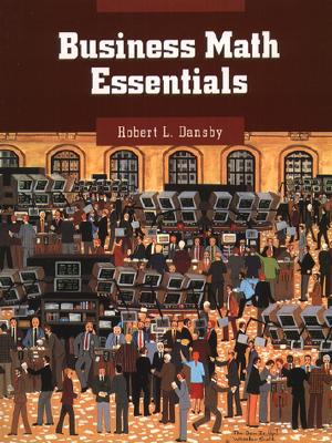 Business Math Essentials - Dansby, Robert L
