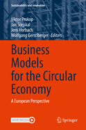 Business Models for the Circular Economy: A European Perspective
