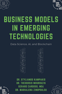 Business Models in Emerging Technologies: Data Science, Ai, and Blockchain