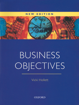 Business Objectives: Student's Book - Hollett, Vicki