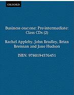 Business One: One Pre-Intermediate Class Audio CDs: Comes with 2 CDs Class CDs (2)
