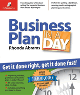 Business Plan in a Day: Get it Done Right, Get it Done Fast