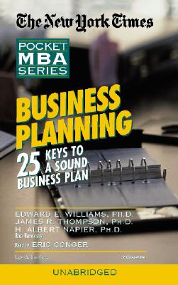 Business Planning: 25 Keys to a Sound Business Plan - Williams, Edward, and Thompson, James, and Napier, H Albert