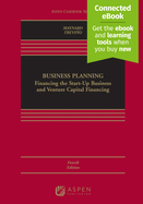 Business Planning: Financing the Start-Up Business and Venture Capital Financing [Connected Ebook]
