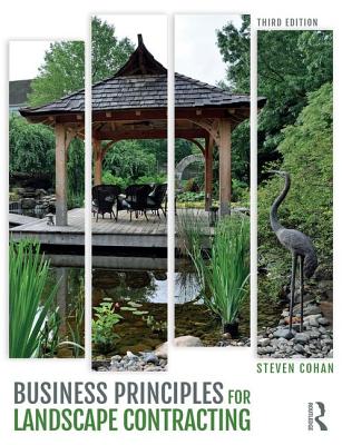 Business Principles for Landscape Contracting - Cohan, Steven