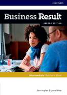 Business Result: Intermediate: Teacher's Book and DVD: Business English you can take to work today
