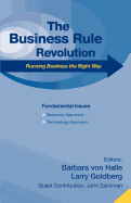 Business Rule Revolution: Running Business the Right Way