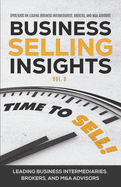 Business Selling Insights Vol. 8: Spotlights on Leading Business Intermediaries, Brokers, and M&A Advisors