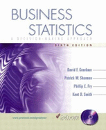 Business Statistics: A Decision Making Approach