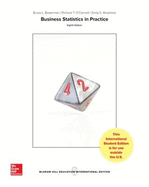 Business Statistics in Practice: Using Data, Modeling, and Analytics