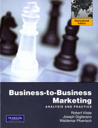 Business to Business Marketing: International Edition