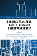 Business Transfers, Family Firms and Entrepreneurship