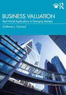 Business Valuation: Real-World Applications in Emerging Markets