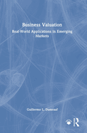 Business Valuation: Real-World Applications in Emerging Markets