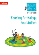 Busy Ant Maths 2nd Edition -- Reading Anthology Foundation