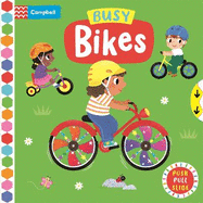 Busy Bikes: A Push, Pull, Slide Book