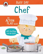 Busy Day: Chef: An action play book