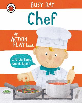 Busy Day: Chef: An action play book - 