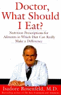 But doctor, what should I eat?