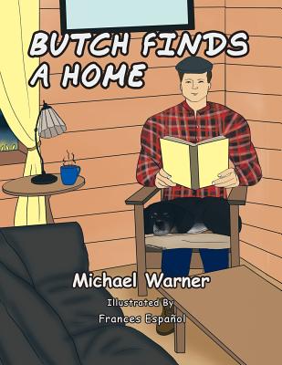 Butch Finds a Home - Warner, Michael
