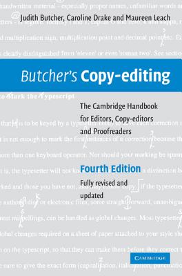 Butcher's Copy-editing - Butcher, Judith, and Drake, Caroline, and Leach, Maureen