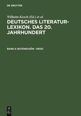 Butenschn - Dedo - Kosch, Wilhelm, and Hagestedt, Lutz (Editor)