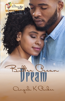 Butter Pecan Dream - Parker, Angela K