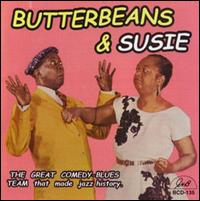 Butterbeans & Susie - Butterbeans & Susie