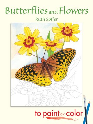 Butterflies and Flowers to Paint or Color - Soffer