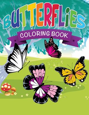 Butterflies Coloring Book - Speedy Publishing LLC