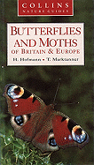 Butterflies & Moths of Britain and Europe - Hofmann, H, and Marktanner, T