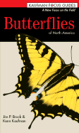 Butterflies of North America - Brock, Jim P, and Kaufman, Kenn