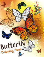 Butterfly Coloring Books For Women: Large Print Butterflies Colouring Book for Adults - 50 Pages of Beautiful Butterflies to Color for Relaxation & Stress Relief - Themed Gifts for Butterfly Lovers Girls