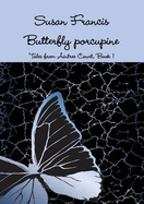 Butterfly Porcupine